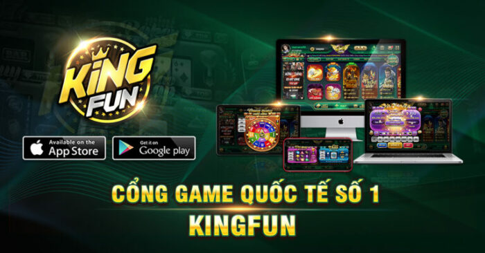 Truy cập chơi game tại Kingfun ngay thôi nào!